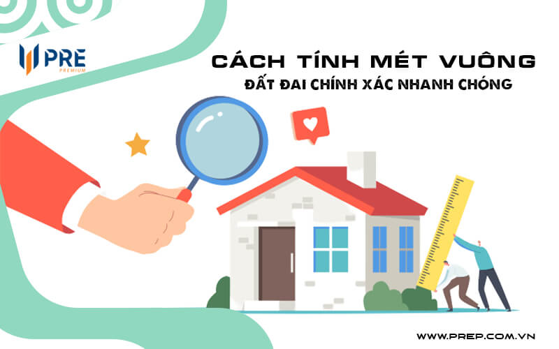 Cách tính mét vuông nhanh chóng, chính xác